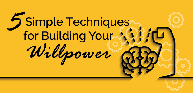 5 Simple Techniques for Building Your Willpower | @2inspiredaily